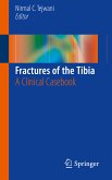 Fractures of the Tibia (eBook, PDF)