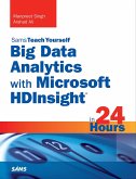 Big Data Analytics with Microsoft HDInsight in 24 Hours, Sams Teach Yourself (eBook, PDF)