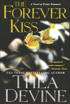 The Forever Kiss (eBook, ePUB) - Devine, Thea