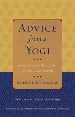 Advice from a Yogi (eBook, ePUB) - Sangye, Padampa; Thrangu, Khenchen