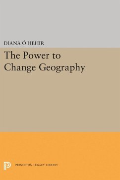 Power to Change Geography (eBook, PDF) - O'Hehir, Diana Power to Change Geography (eBook, PDF) - O'Hehir, Diana