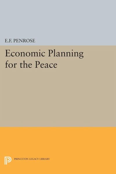 Economic Planning for the Peace (eBook, PDF) Economic Planning for the Peace (eBook, PDF)
