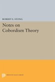 Notes on Cobordism Theory (eBook, PDF)