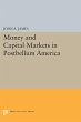 Money and Capital Markets in Postbellum... - Bild 1