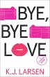 Bye, Bye Love (eBook, ePUB) - Bild 1