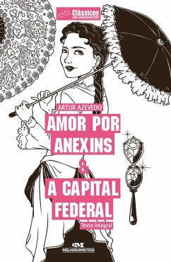 Amor por anexins & A capital federal (eBook, ePUB) - Azevedo, Artur