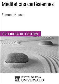Méditations cartésiennes d'Edmund Husserl (eBook, ePUB) - Encyclopaedia Universalis