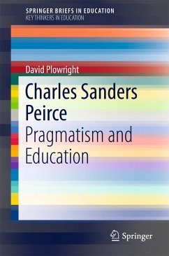 Charles Sanders Peirce (eBook, PDF) - Plowright, David