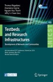 Testbeds and Research Infrastructures, Development of Networks and Communities (eBook, PDF)