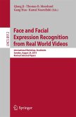 Face and Facial Expression Recognition from Real World Videos (eBook, PDF)
