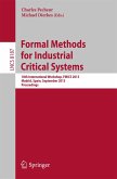 Formal Methods for Industrial Critical Systems (eBook, PDF)