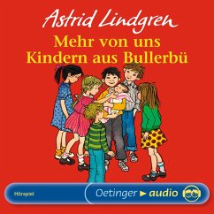 Wir Kinder aus Bullerbü 2. Mehr von uns Kindern aus Bullerbü (MP3-Download) - Lindgren, Astrid