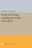 Food and Drug Legislation in the New Deal (eBook, PDF)