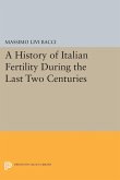 History of Italian Fertility During the Last Two Centuries (eBook, PDF)