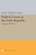 Federal Courts in the Early Republic... - Bild 1