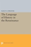 The Language of History in the Renaissance (eBook, PDF)