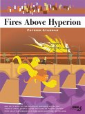 Fires Above Hyperion (eBook, PDF) Fires Above Hyperion (eBook, PDF)