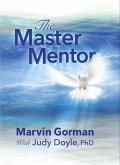 Master Mentor (eBook, ePUB) Master Mentor (eBook, ePUB)