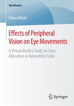 Effects of Peripheral Vision on Eye Movements (eBook, PDF) - Hitzel, Elena