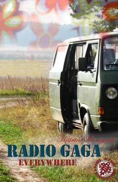 Radio Gaga everywhere (eBook, ePUB) - Bongard, Katrin