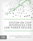 System on Chip Interfaces for Low Power Design (eBook, ePUB)