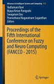 Proceedings of the Fifth International Conference on Fuzzy and Neuro Computing (FANCCO - 2015) (eBook, PDF)