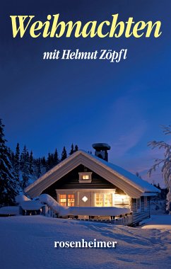 Weihnachten mit Helmut Zöpfl (eBook, ePUB) - Zöpfl, Helmut