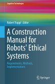 A Construction Manual for Robots' Ethical Systems (eBook, PDF)