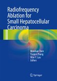Radiofrequency Ablation for Small Hepatocellular Carcinoma (eBook, PDF)