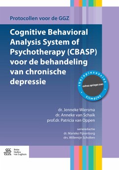 Cognitive Behavioral Analysis System of Psychotherapy (CBASP) voor de behandeling van chronische depressie (eBook, PDF) - Wiersma, Jenneke; van Schaik, Anneke; van Oppen, Patricia