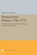 Pennsylvania Politics 1746-1770 (eBook,... - Bild 1