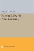 Foreign Labor in Nazi Germany (eBook, PDF)