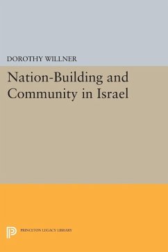 Nation-Building and Community in Israel (eBook, PDF) - Willner, Dorothy
