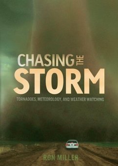 Chasing the Storm (eBook, PDF) - Miller, Ron