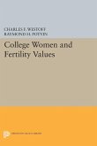 College Women and Fertility Values (eBook, PDF)