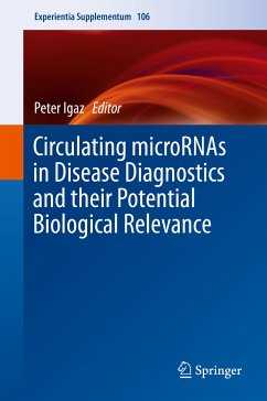 Circulating microRNAs in Disease Diagnostics and their Potential Biological Relevance (eBook, PDF)