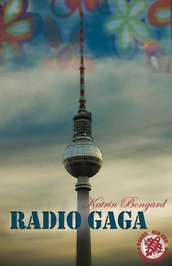 Radio Gaga (eBook, ePUB) - Bongard, Katrin