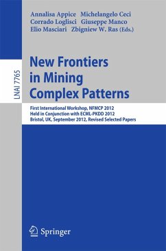 New Frontiers in Mining Complex Patterns (eBook, PDF) New Frontiers in Mining Complex Patterns (eBook, PDF)
