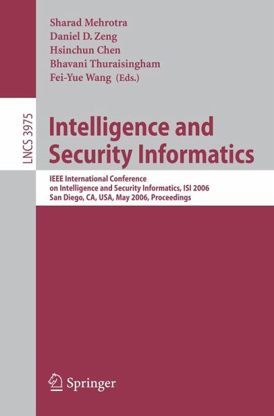 Intelligence and Security Informatics (eBook, PDF) Intelligence and Security Informatics (eBook, PDF)