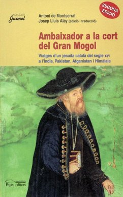 Ambaixador a la cort del Gran Mogol (eBook, ePUB) - de Montserrat, Antoni