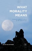 What Morality Means (eBook, PDF)