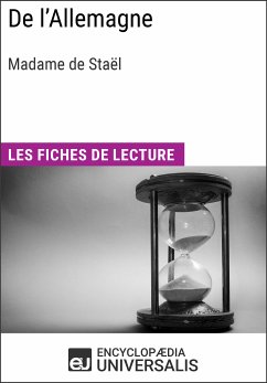 De l'Allemagne de Madame de Staël (eBook, ePUB) - Encyclopaedia Universalis