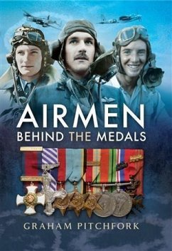 Airmen Behind the Medals (eBook, ePUB) - Pitchfork, Graham