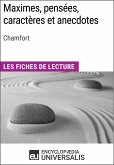 Maximes, pensées, caractères et anecdotes de Chamfort (eBook, ePUB)