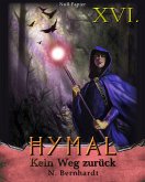 Der Hexer von Hymal, Buch XVI: Kein Weg zurück (eBook, ePUB)