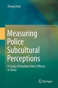 Measuring Police Subcultural Perceptions (eBook, PDF) - Chen, Zheng