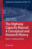 The Highway Capacity Manual: A Conceptual and Research History (eBook, PDF)