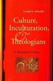 Culture, Inculturation, and Theologians (eBook, ePUB)
