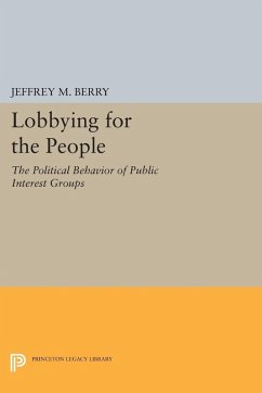 Lobbying for the People (eBook, PDF) - Berry, Jeffrey M.