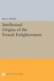 Intellectual Origins of the French Enlightenment (eBook, PDF)